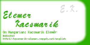 elemer kacsmarik business card